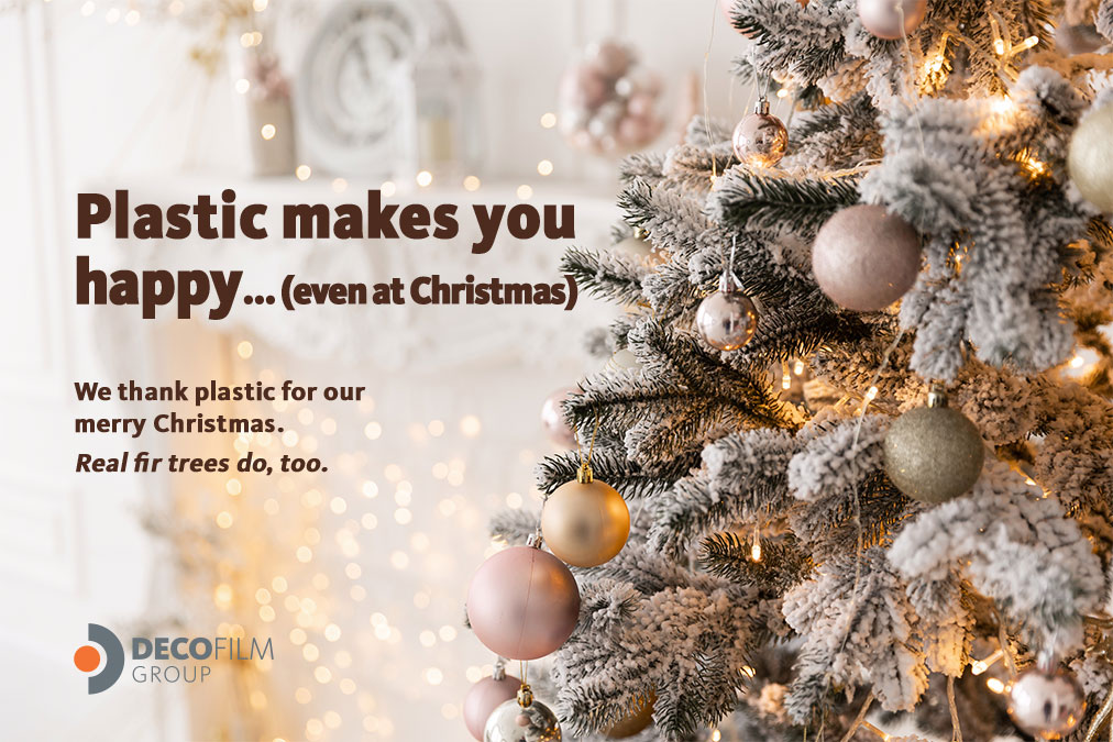 Plastic makes you  happy... (even at Christmas)